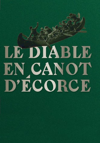 Le diable en canot d'écorce