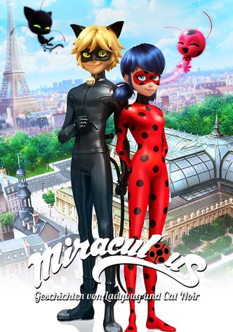 Miraculous - Geschichten von Ladybug und Cat Noir