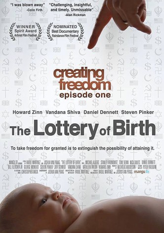 Creating Freedom: The Lottery of Birth