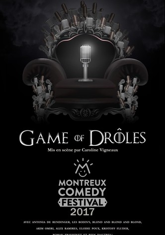 Montreux Comedy Festival 2017 - Game of Drôles