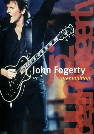 John Fogerty: Premonition
