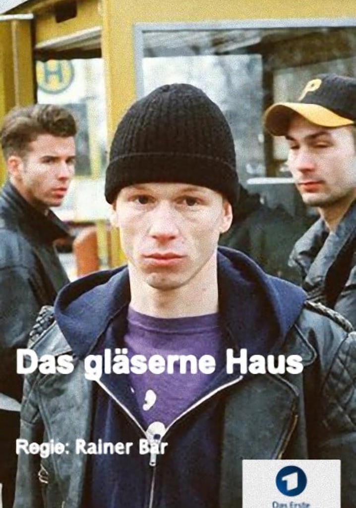 Das gläserne Haus