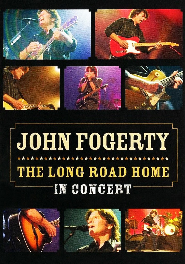 John Fogerty: The Long Road Home in Concert