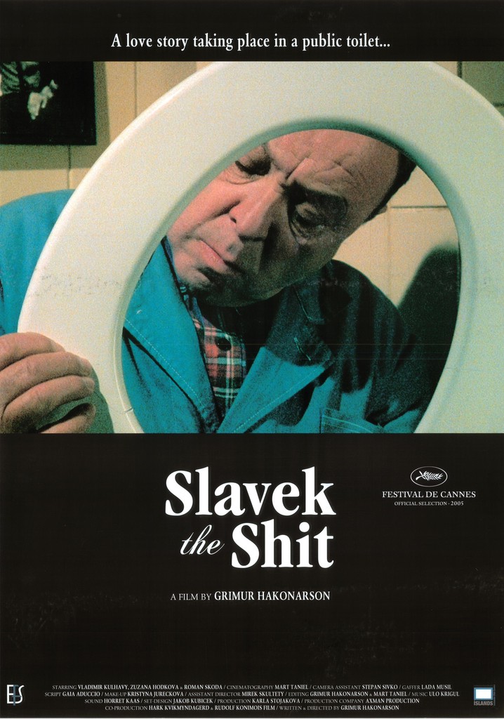 Slavek the Shit