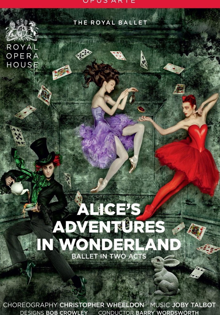 Alice's Adventures in Wonderland (The Royal Ballet at the Royal Opera House)