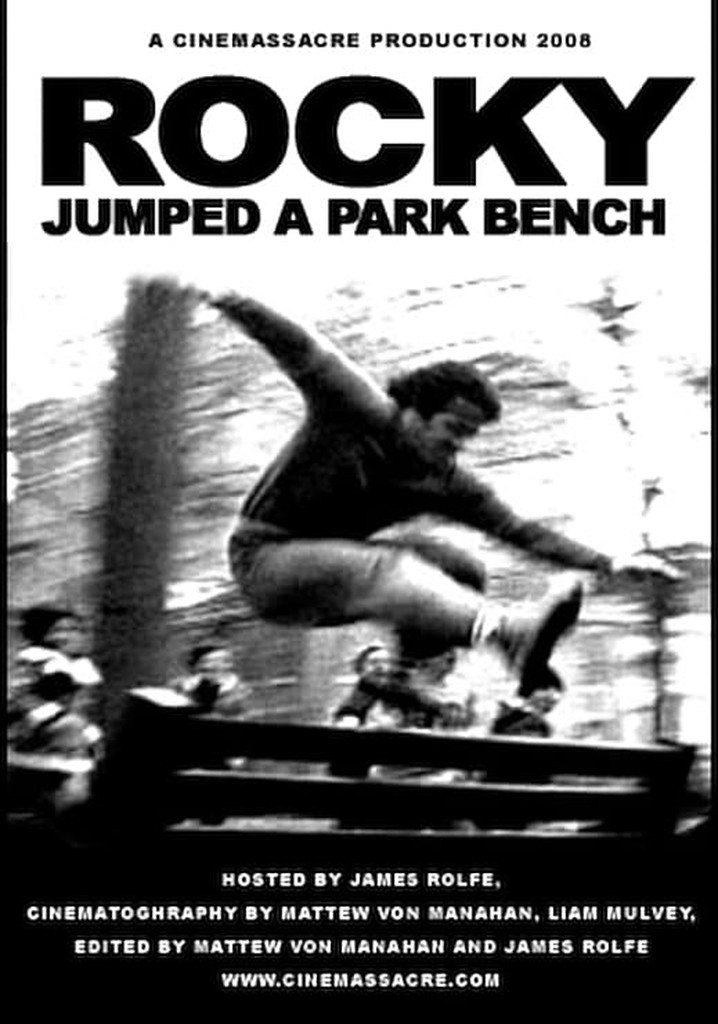 Rocky Jumped a Park Bench