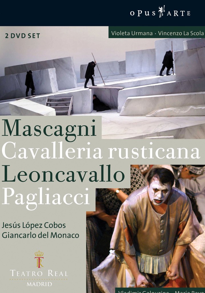 Cavalleria Rusticana / Pagliacci