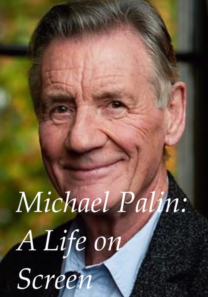 Michael Palin: A Life on Screen