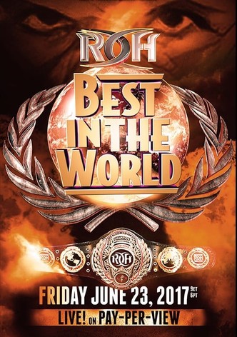 ROH: Best In The World