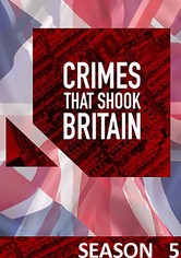 Crimes That Shook Britain