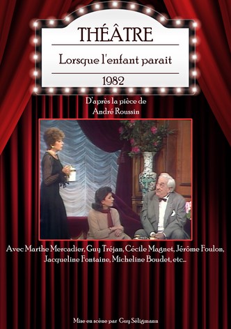 Lorsque l'enfant parait
