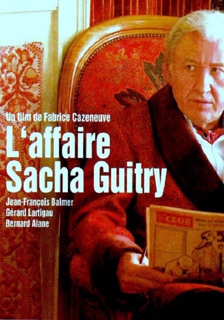 The Sacha Guitry Affair