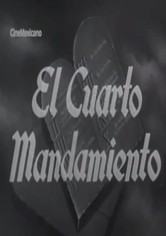 El cuarto mandamiento
