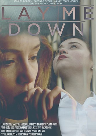 Lay Me Down