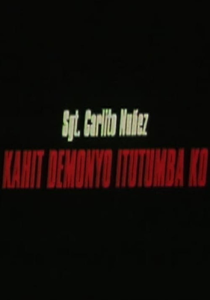 Kahit demonyo itutumba ko