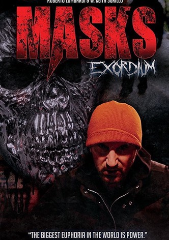 Masks: Exordium