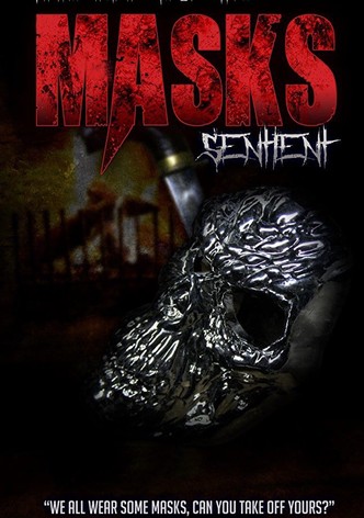 Masks: Sentient