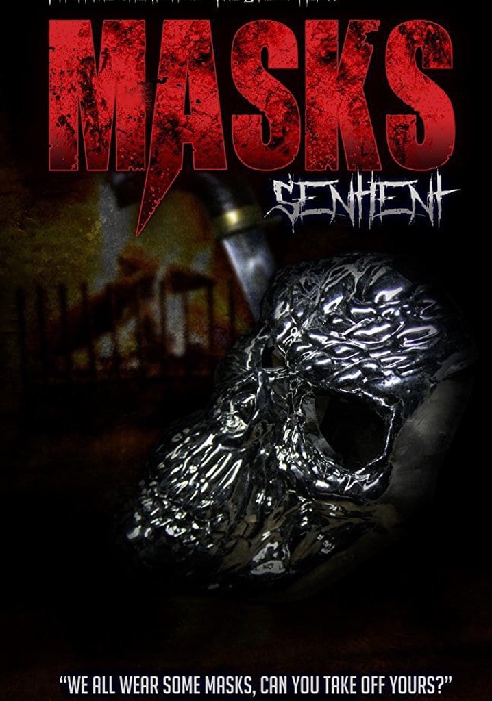 Masks: Sentient