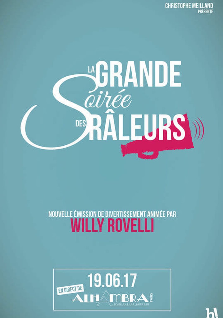 Willy Rovelli et la grande soirée des râleurs