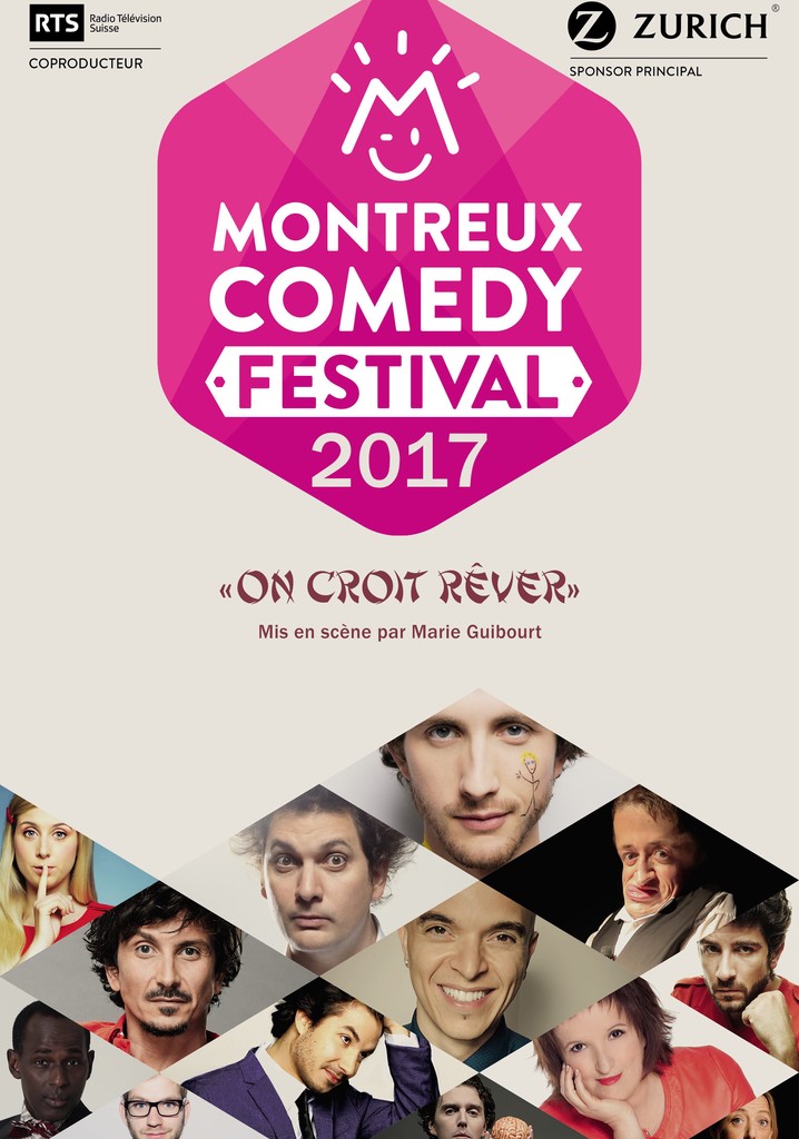 Montreux Comedy Festival 2017 - On croit rêver
