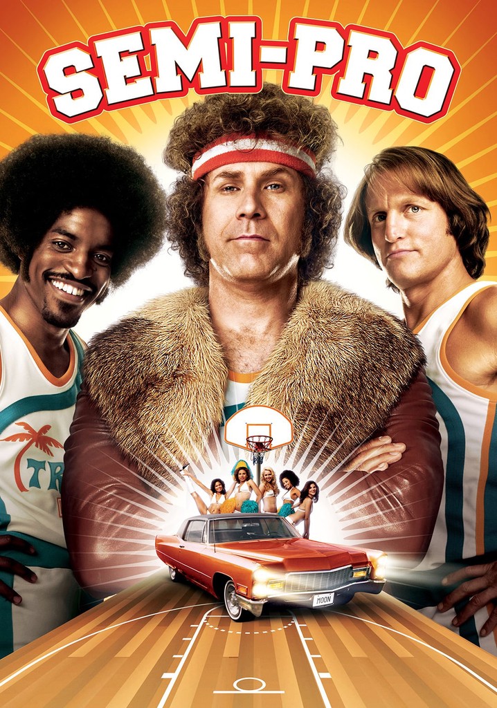 Semi-Pro - Where to Watch and Stream Online –