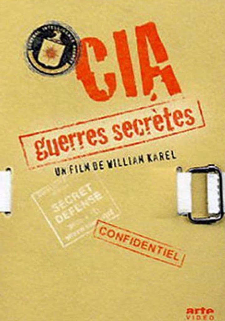CIA : Guerres secrètes