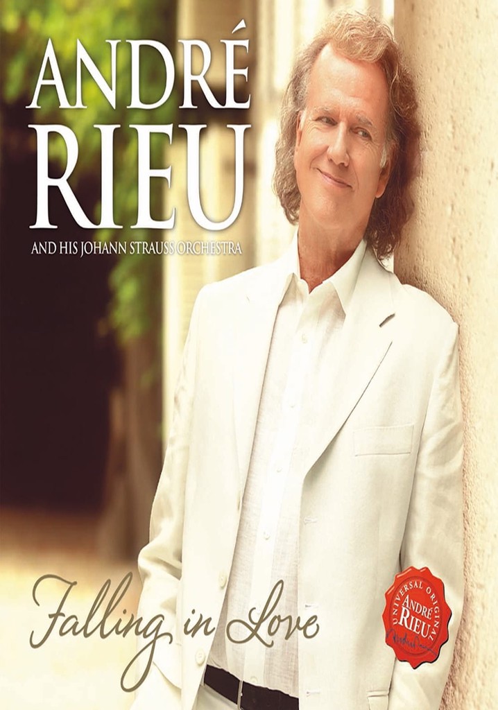 André Rieu - Falling in Love - In Maastricht