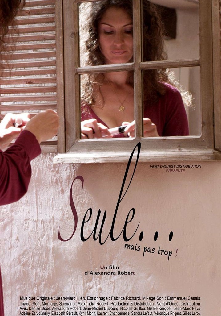 Seule... mais pas trop!