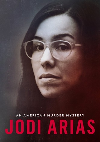 Jodi Arias: An American Murder Mystery