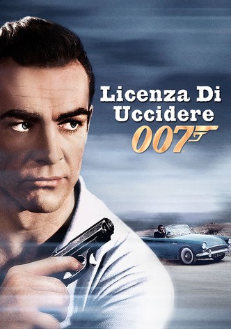 Agente 007 - Licenza di uccidere