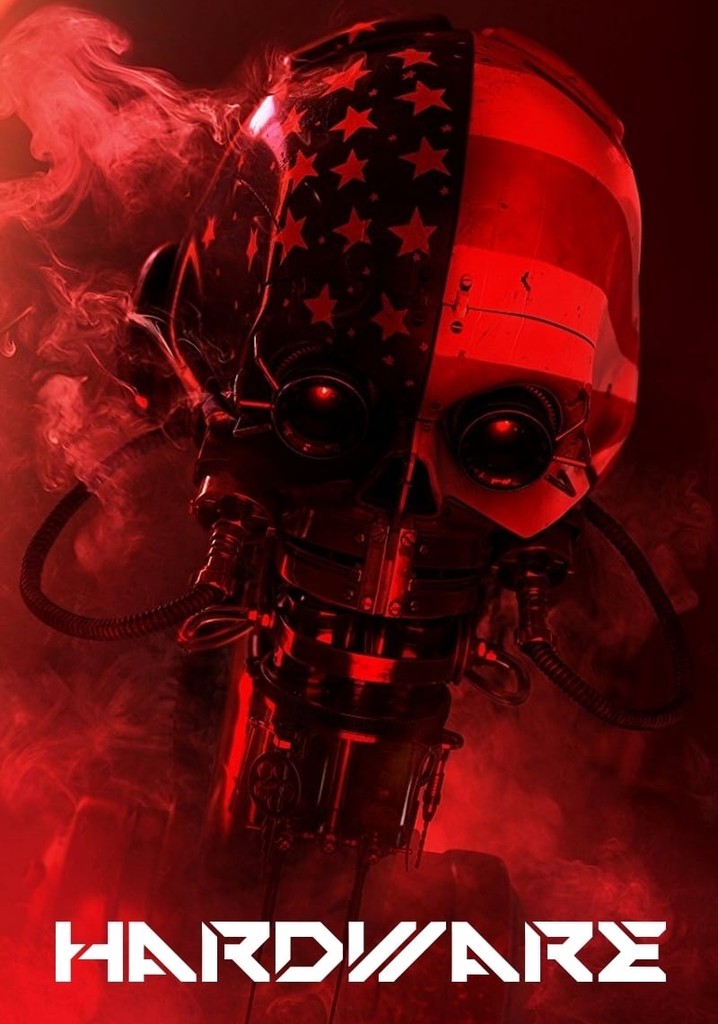 Hardware movie where to watch streaming online