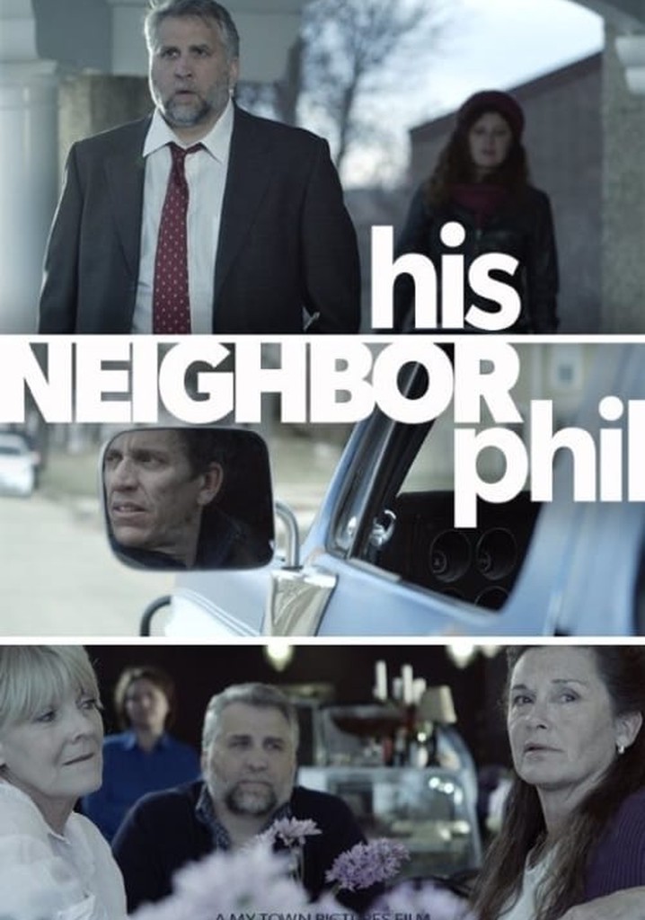 His Neighbor Phil