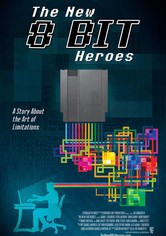 The New 8-bit Heroes