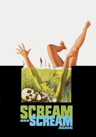 Scream and Scream Again