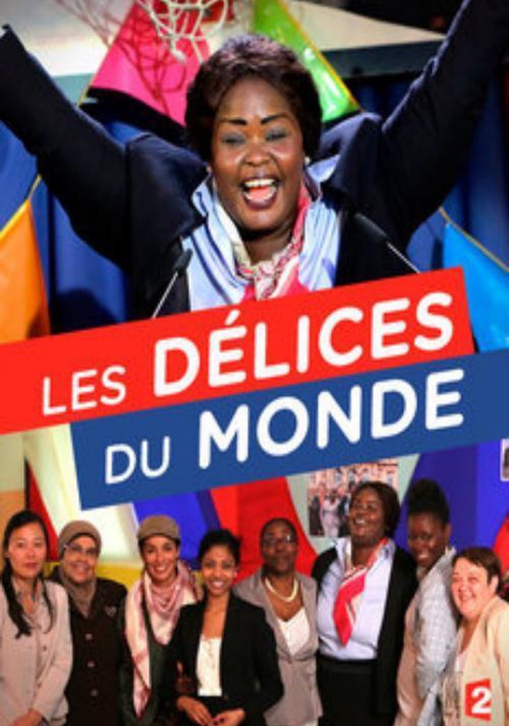 Les délices du monde