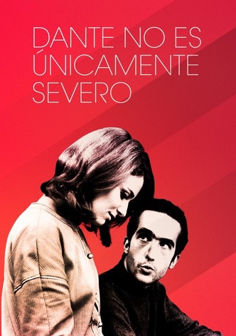 Dante no es únicamente severo