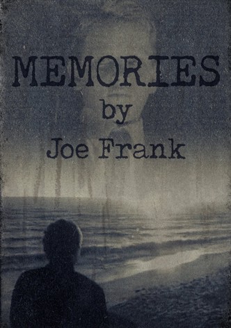 Memories by Joe Frank