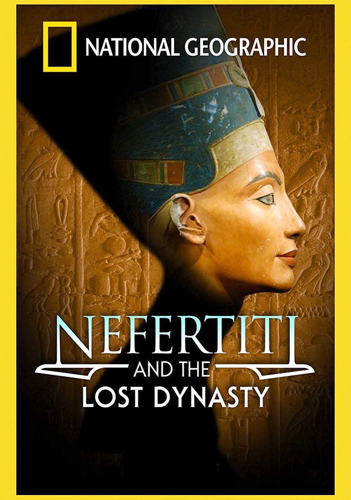 Nefertiti and the Lost Dynasty