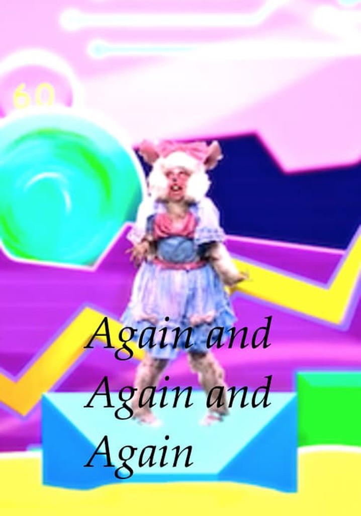 Again and Again and Again