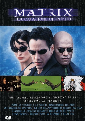 Matrix - La creazione di un mito