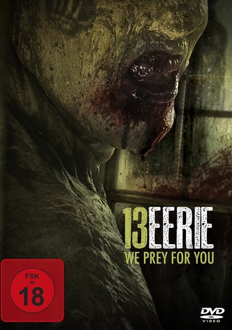 13 Eerie - We Prey for You