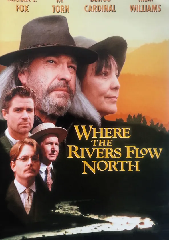 Where the Rivers Flow North - Stream: Online anschauen