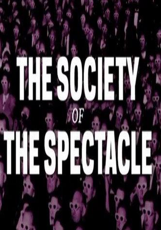 The Society of the Spectacle