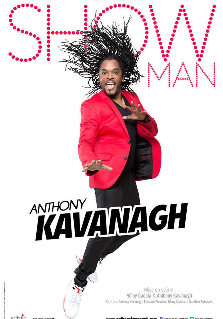 Anthony Kavanagh - Show Man