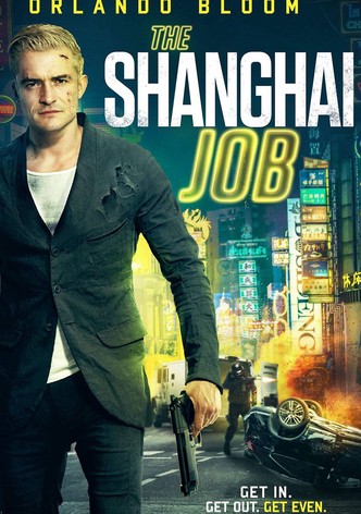 The Shanghai Job
