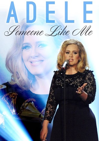 Adele: Someone Like Me