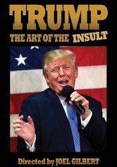 Trump: The Art of the Insult