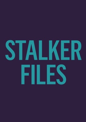 Stalker Files