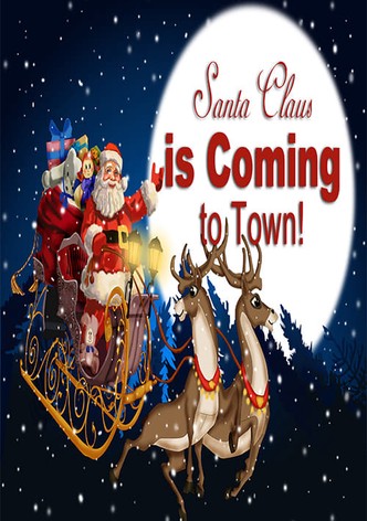 Santa Claus is coming to town 2018