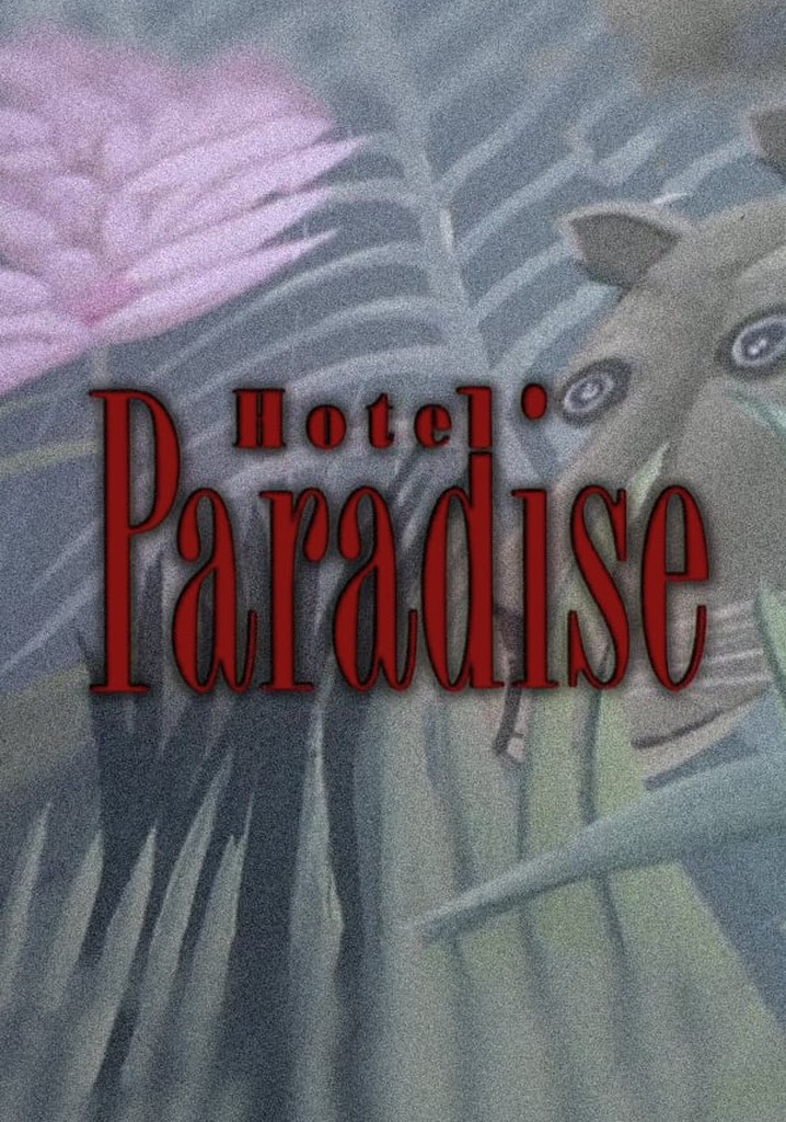 Watch Paradise Hotel Streaming Online - Yidio